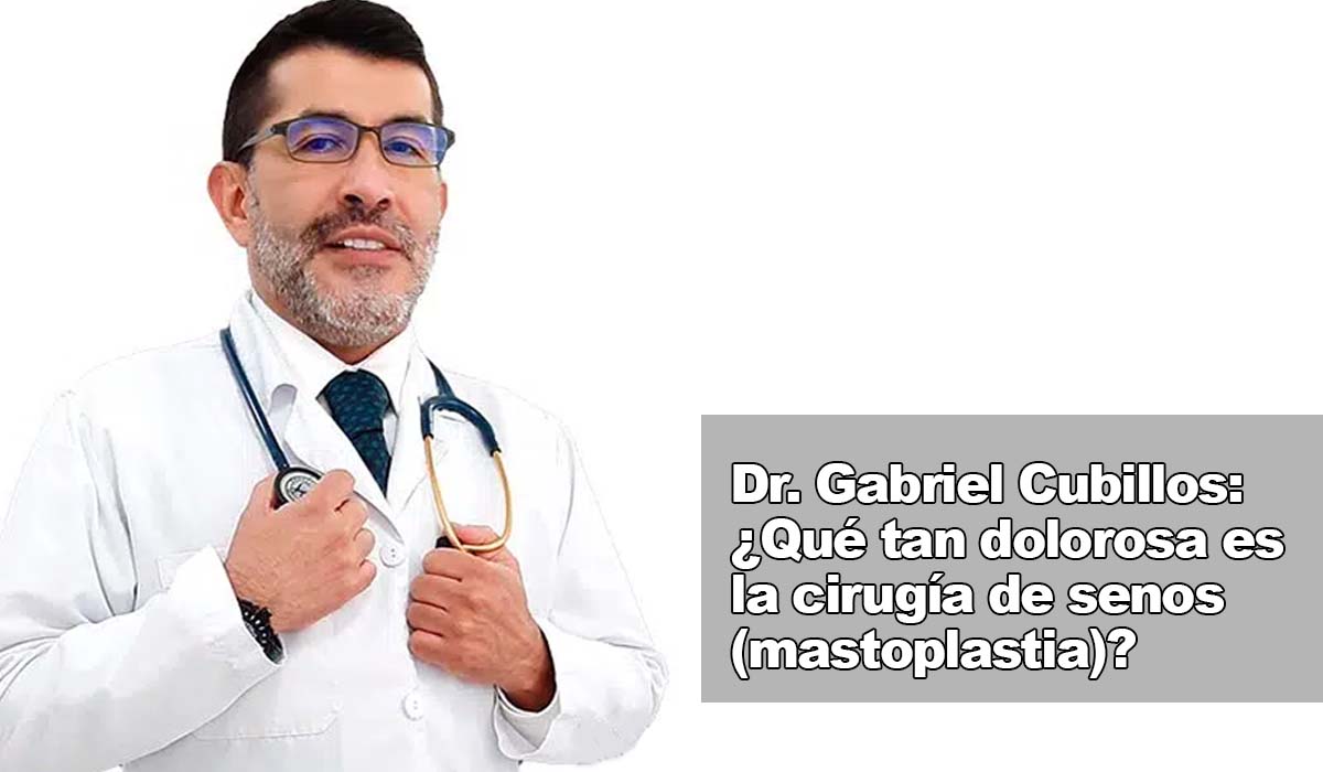 Dr. Gabriel Cubillos: Mastoplastia reductiva